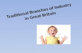 8. traditional branches of industry in great britain