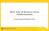 2011 City of Buenos Aires Achievements: Sustainable Mobility Plan