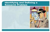 Identifying and defining a research problem