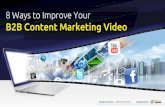 8 Ways to Improve your B2B Content Marketing Video!