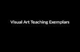 Visual Arts Teaching Exemplars