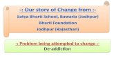 IND-2012-349 Satya Bharti School, Bawarla-De-Addiction