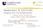 Particle Technology- Membranes and Colloids