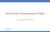 Test Driven Development (TDD) with FlexUnit 4 - 360|Flex San Jose preso