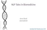 NLP Tales in Biomedicine (introductory presentation for the Auckland NLP MeetUp group by Anna Divoli)