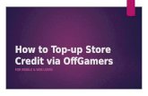 How to top up store credit via off gamers