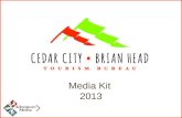 Cedar City Brian Head Tourism Bureau Media Kit 2013