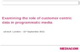 Examining the role of customer centric data in programmatic media