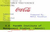 A project report on  “customer preference regarding ”