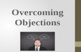 Overcoming objections