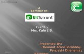 Bittorrent Seminar by dhananjay pardeshi