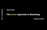 Novel Approach to Marketing