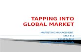 Tapping into global market new