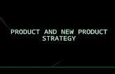 Product and new product strategy