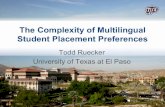 The Complexity of Multilingual Students' Placement Preferences