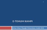 Etohum Kampı - Prof.Dr. Erhan Erkut