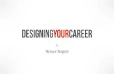 Designing your Career 2013