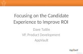 Focusing on the Candidate Experience to Improve ROI