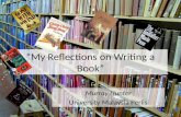 Book writing presentation = "My reflections on writing a book"