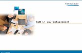 Applications of ECM within Law Enforcement