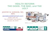 Evaluatinmg Obamacare: health reform- January, 2014