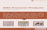 RMS Precision Products