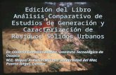 Edición del Libro Análisis Comparativo de Estudios de Generación y Caracterización de Residuos Sólidos Urbanos Dr. Oliverio González Alafita, Instituto.
