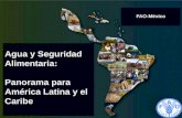 Agua y Seguridad Alimentaria: Panorama para América Latina y el Caribe FAO-México.