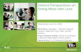 District Perspectives on Doing More with Less: A Client Panel