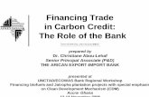 Financing Trade in Carbon Credit: The Role of the Bank
