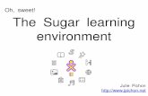Oh sweet! The Sugar learning environment