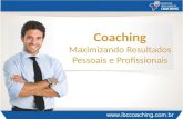 Coaching - Maximizando Resultados Pessoais e Profissionais