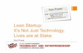 Lean Startup: It's Not Just Technology, Lives are at Stake
