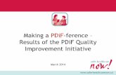 Making a p di f-ference - results of the pdif quality improvement initiative