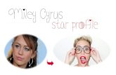 Miley Cyrus Star Profile