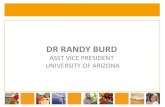 Dr Randy Burd, Asst Vice President, University of Arizona