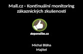 Mall.cz - Kontinuální monitoring zákaznických zkušeností s Doporucim.cz