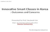 Innovative smart classes in Korea: outcomes and concerns