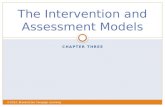 3 the intervention and assessment models