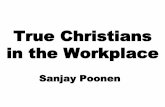 True Christians in the Workplace - by Sanjay Poonen
