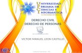 1 Unidad de Virtualización - UPCI VICTOR MANUEL LEON CASTILLO DERECHO CIVIL DERECHO DE PERSONAS.