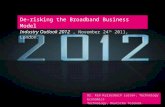Outlook 2012: De-risking the Broadband Business Model