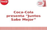 Coca-Cola presenta “Juntos Sabe Mejor”