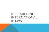 International Intellectual Property Legal Research