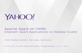 Spark-on-YARN: Empower Spark Applications on Hadoop Cluster
