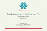 Data Engineering 101: Building your first data product by Jonathan Dinu PyData SV 2014