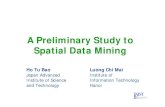 A Preliminary Study to Spatial Data Mining