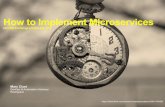 How to implement Micro-Services - Marc Cluet
