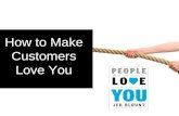 How to make customers love you social