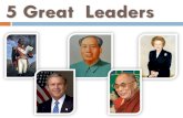 5 Great Leaders